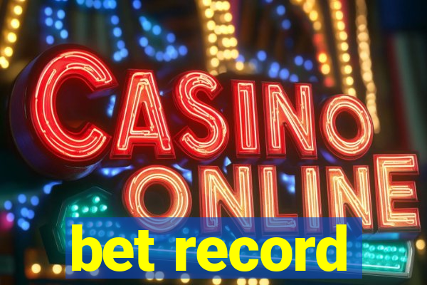 bet record